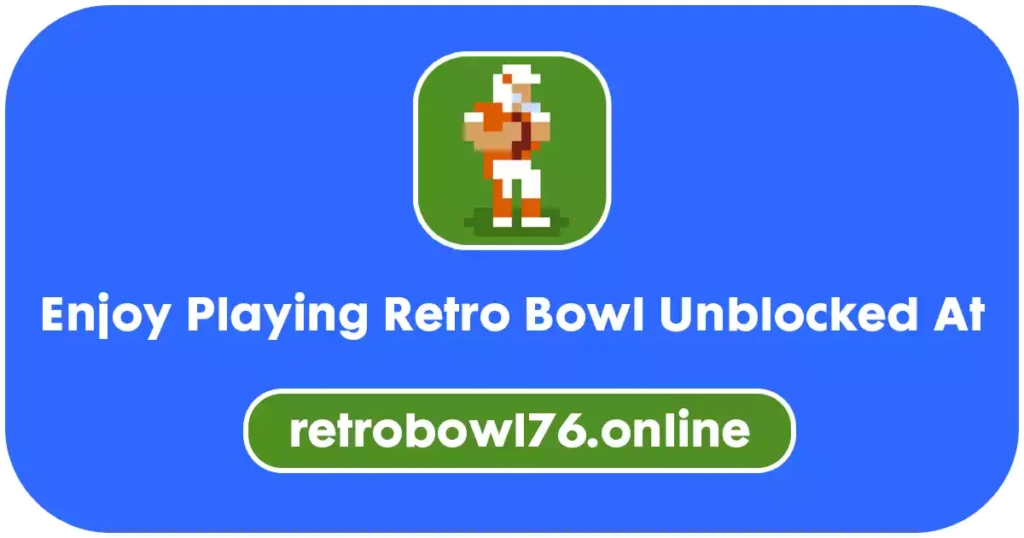 Play Retro Bowl Unblocked 